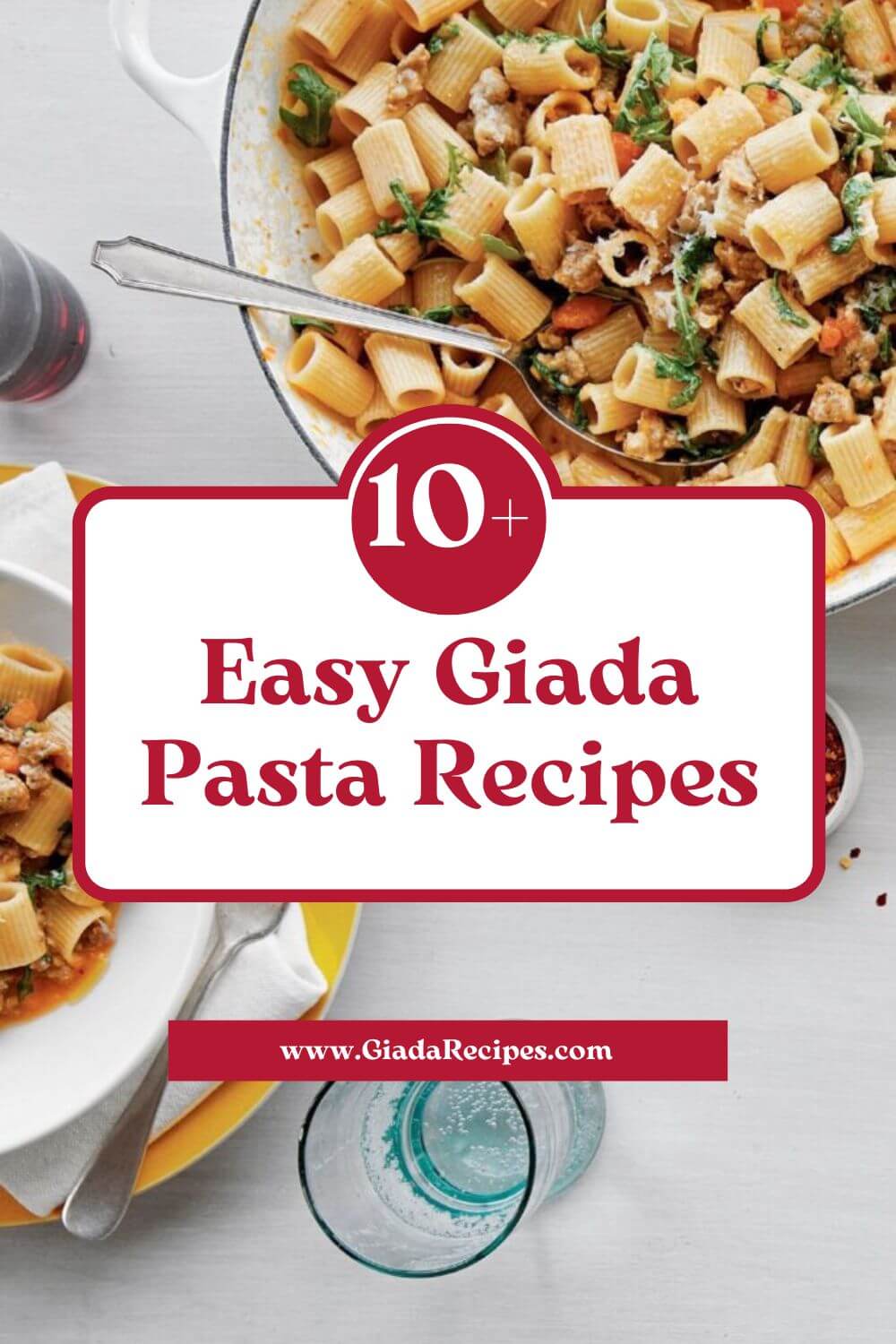 10+ Easy Giada Pasta Recipes | Giada Recipes