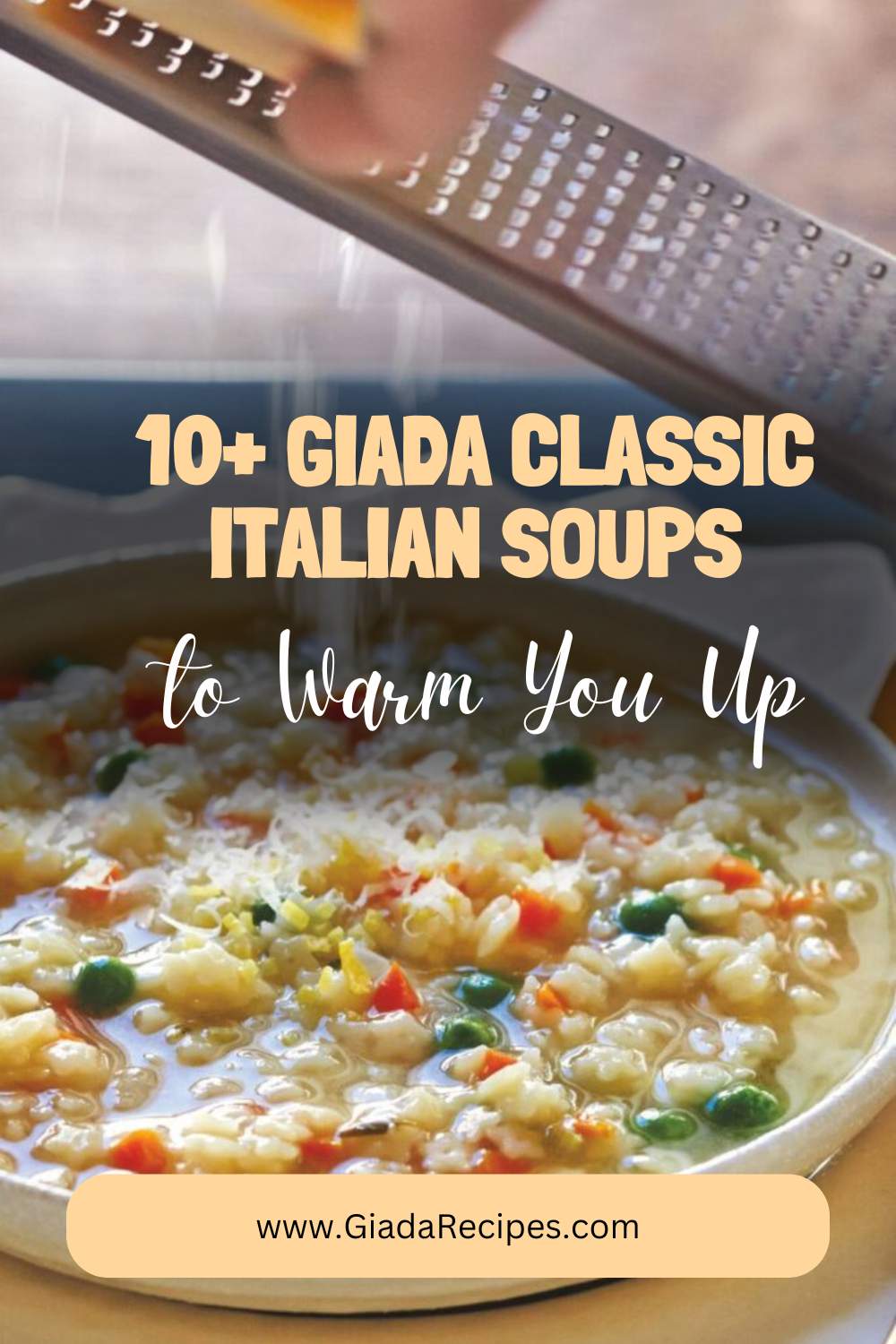 10+ Giada Classic Italian Soups to Warm You Up