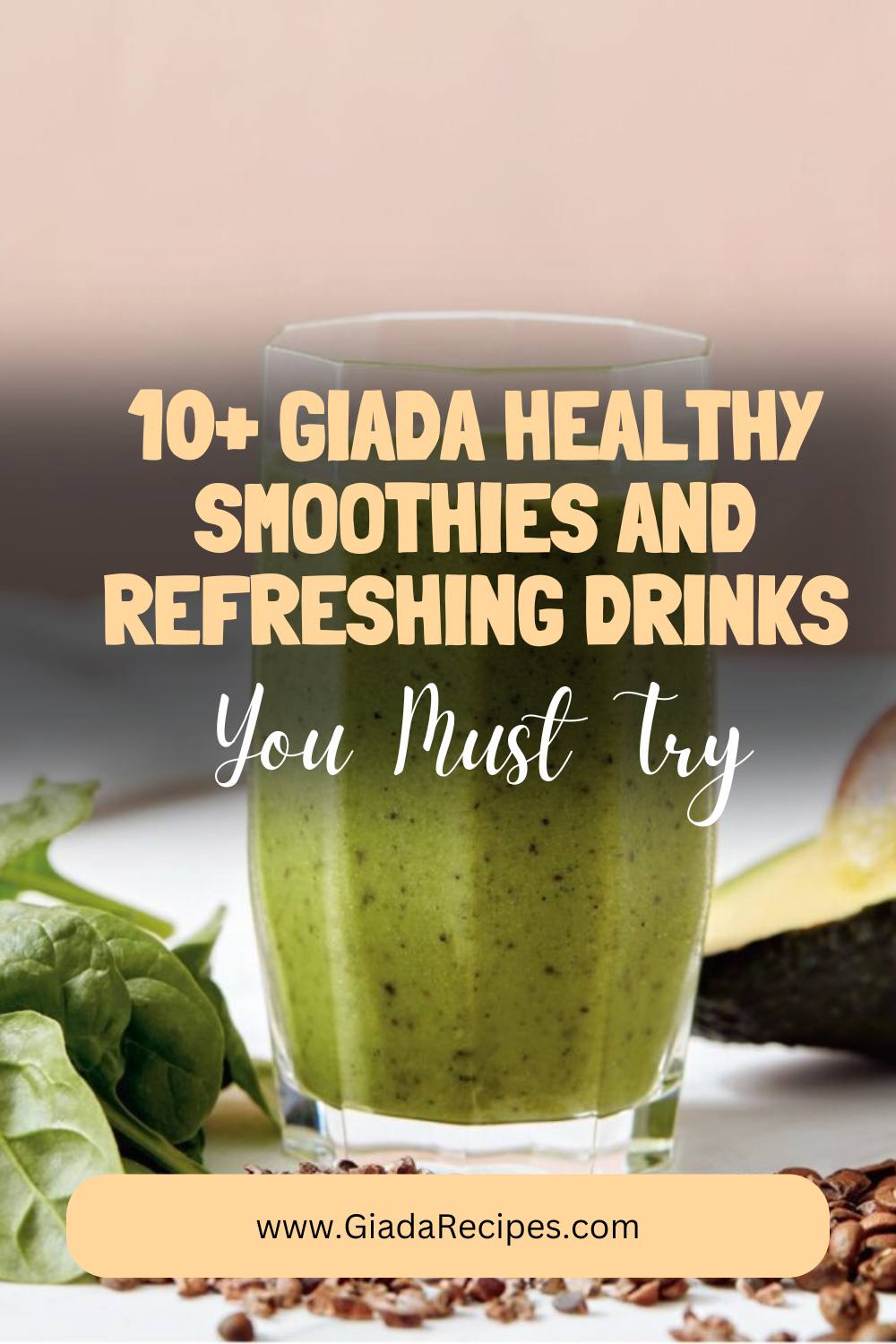 10+ Giada Healthy Smoothies and Refreshing Drinks